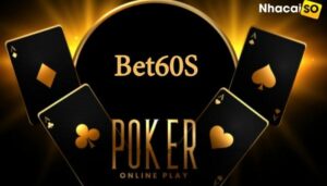 Bet60s – Link tải game bài bet60s ios android APK mới